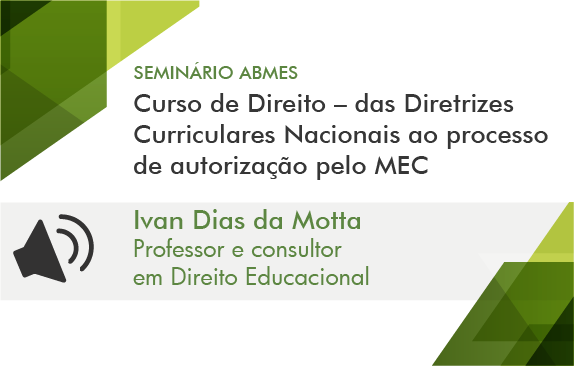 Curso de Direito - das DCNs ao processo de autorização pelo MEC (Ivan)