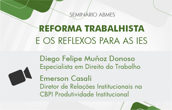 Reforma trabalhista e os reflexos para as IES (Diego e Emerson)