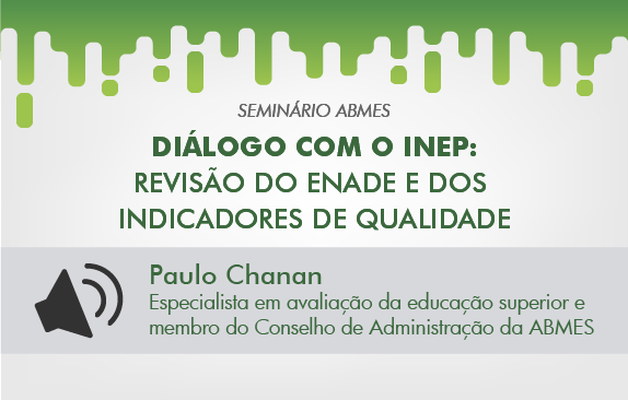 Seminário ABMES | Diálogo com o Inep (Paulo Chanan)