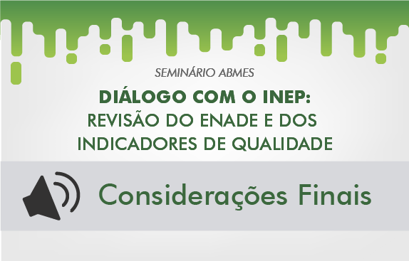 Seminário ABMES | Diálogo com o Inep (Considerações)