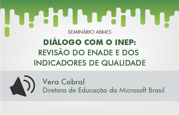 Seminário ABMES | Diálogo com o Inep (Vera Cabral)