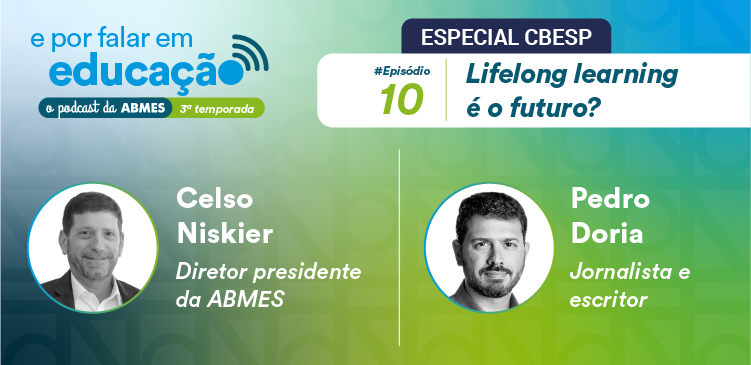 ESPECIAL CBESP | Lifelong learning é o futuro?