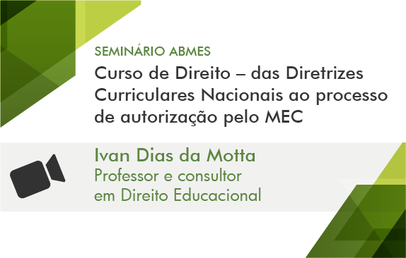 Curso de Direito - das DCNs ao processo de autorização pelo MEC (Ivan)