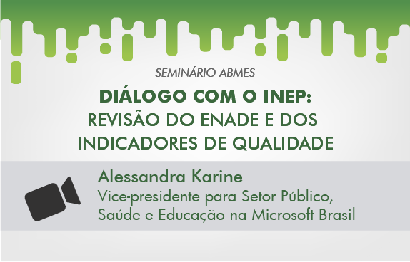 Seminário ABMES | Diálogo com o Inep (Alessandra Karine)