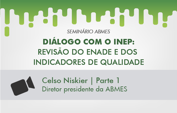 Seminário ABMES | Diálogo com o Inep (Celso Niskier)