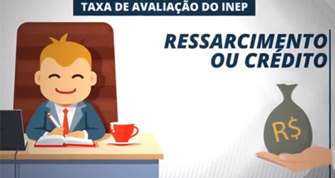 Ressarcimento da taxa de avaliação do Inep